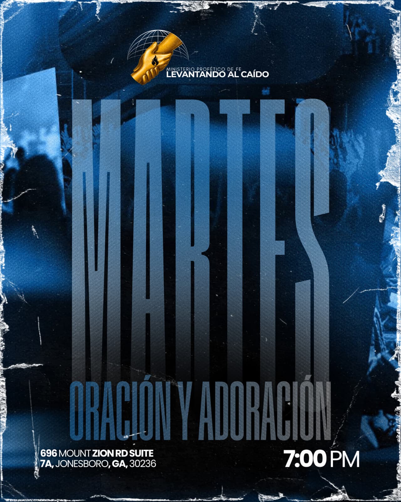 Oración y Adoración — Martes 7:00 PM